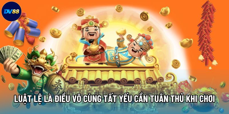 Luật lệ là điều vô cùng tất yếu cần tuân thủ khi chơi Luật lệ là điều vô cùng tất yếu cần tuân thủ khi chơi